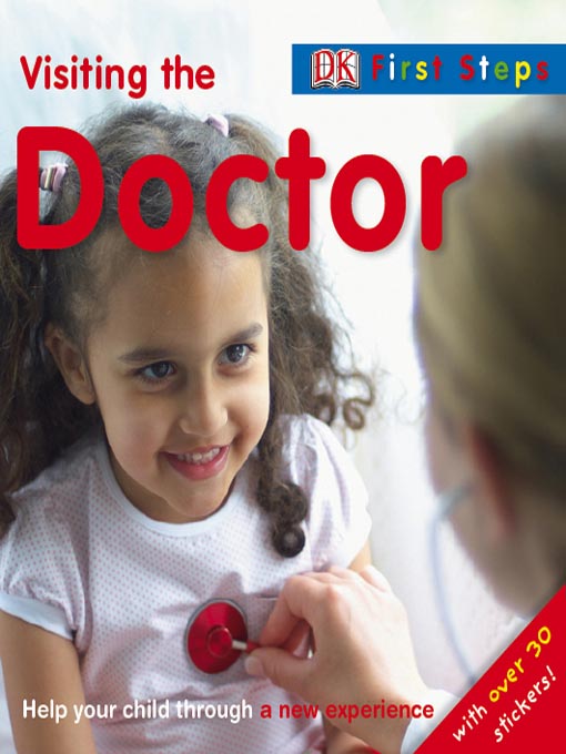 Title details for Visiting the Doctor by Dorling Kindersley - Available